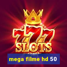 mega filme hd 50